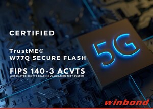 Winbond W77Q Secure Flash gains further endorsement with FIPS 140-3 Automated Cryptographic Validation Test System