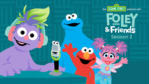Sesame Workshop And Audible Greenlight Two New Seasons Of The Sesame Street Podcast With Foley And Friends