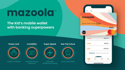 Mazoola, the kids mobile wallet Superpowered by privacy.