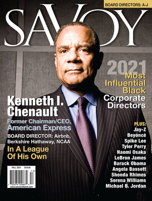 Savoy Fall 2021 - Most Influential Black Corporate Directors Featuring Kenneth I. Chenault, Former Chairman, CEO of American Express
