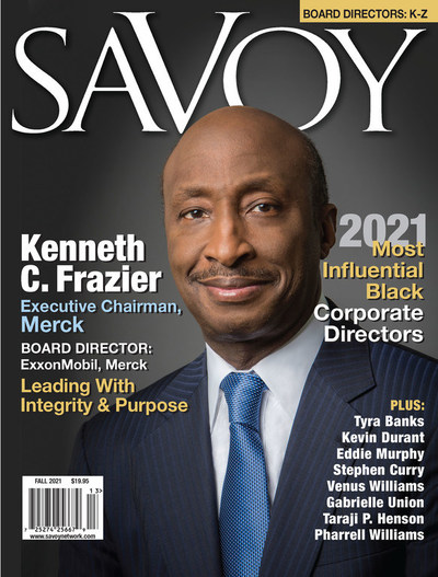 Savoy Fall 2021 - Most Influential Black Corporate Directors, Featuring Kenneth C. Frazier, Executive Chairman, Merck