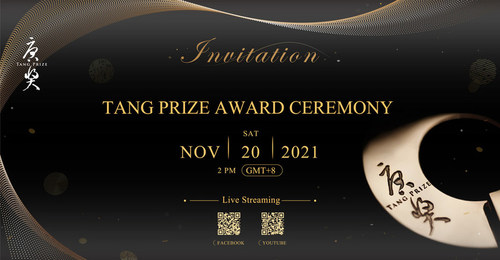 Tang Prize Award Ceremony will be organized on Nov 20, 2021.
