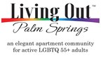 KOAR International LLC Announces Flagship LGBTQ+ Luxury Apartment Community - Living Out Palm Springs