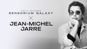 Sensorium and electronic music legend Jean-Michel Jarre partner up to co-create a virtual world and exclusive shows