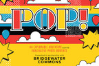 Instagrammable Entertainment Exhibit, POP! By BAYMO, Debuts In New Jersey