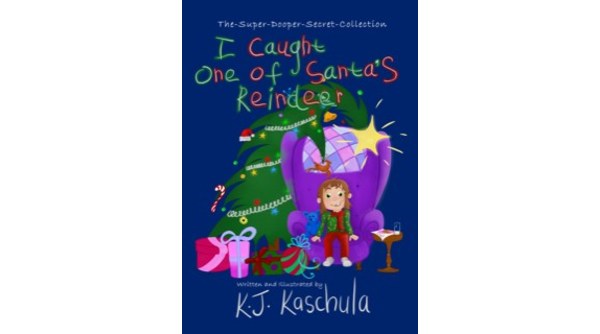 Brave Kids Books Releases Its First Book, I Caught One of Santa's Reindeer, Written and Illustrated by K.J. Kaschula - Vimarsana News
