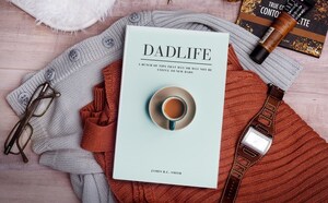 Award-Winning Dad Blogger Publishes 'DadLife' Tips and Tricks book for new Fathers