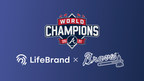 LifeBrand Knocks It Out Of The Park With Addition Of Newest Enterprise Client 2021 World Champion Atlanta Braves