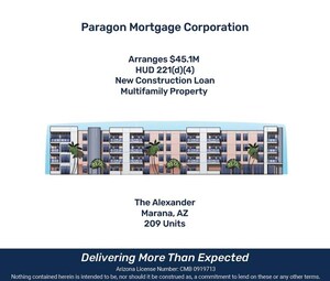 Paragon Mortgage Corporation Arranges $45.1M HUD 221(d)(4) for New Construction Loan for Multifamily Property in Marana, AZ