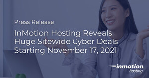 InMotion Hosting Reveals 2021 Cyber Deals; Discounts Start Wednesday, November 17