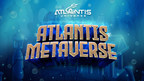 Atlantis Metaverse - The Return Of The Lost Civilization Of Atlantis