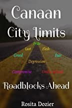 Canaan City Limits: Roadblocks Ahead