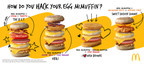 McDonald's® USA Serves Up Popular Fan Hacks for the Egg McMuffin® to Enjoy with One-Day-Only Offer