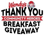 ATTN CHARLESTON: Wendy's Gives Thanks to Community Heroes This Holiday Season with FREE Breakfast for a Year!
