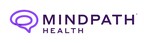 Mindpath Health Announces Launch of Mindpath College Health