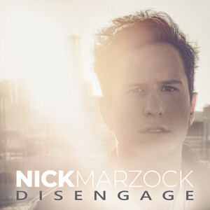 Your 'Sad Girl Autumn' Playlist Has a Late Addition: Singer-Songwriter Nick Marzock Releases Incredible New Album: Disengage