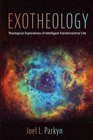 New Book on Extraterrestrial Intelligence and Consequences for Christianity