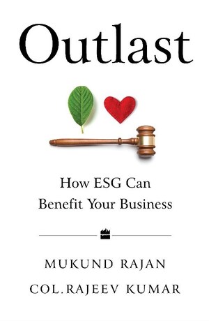 HarperCollins announces first Indian-authored book on how ESG can benefit businesses, written by Dr Mukund Rajan and Col. Rajeev Kumar