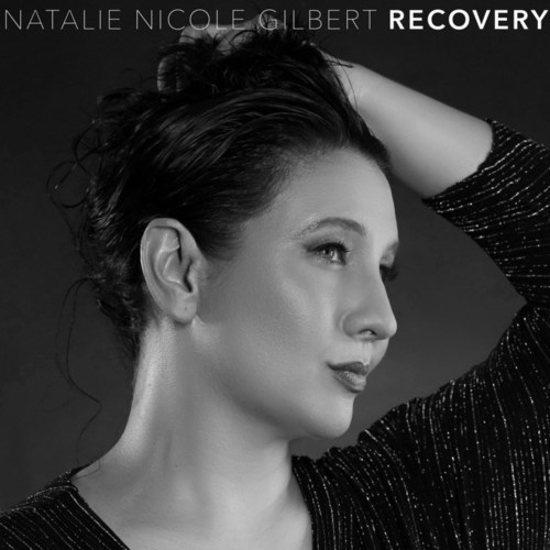 Recovery - Natalie Nicole Gilbert
Photo by Kasee Shambora (Los Angeles)
Album Cover
