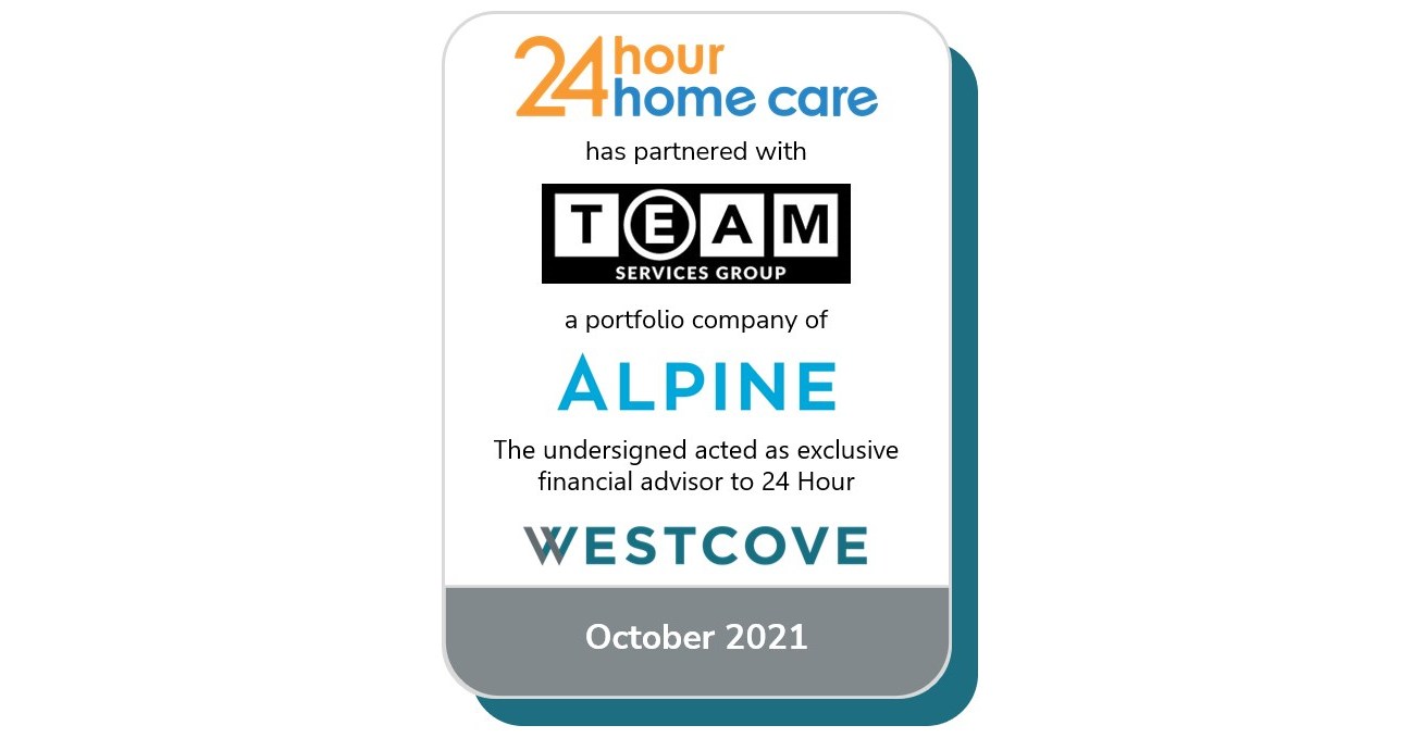 Westcove Partners Advises 24 Hour Home Care on Partnership with Team