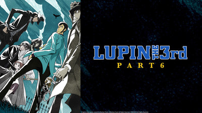 Stream LUPIN THE 3rd PART 6 exclusively on HIDIVE!