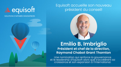Cette nomination renforce la gouvernance et le leadership d'Equisoft alors que s'acclre sa croissance internationale. (Groupe CNW/Equisoft)