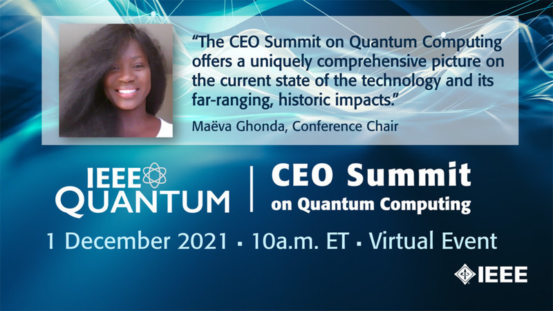 IEEE Quantum Announces the CEO Summit on Quantum Computing Scheduled for 1 December 2021 - Vimarsana News