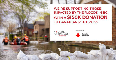 Gore Mutual donates $150,000 to Canadian Red Cross to support those affected by the floods in BC. (CNW Group/Gore Mutual Insurance Company)