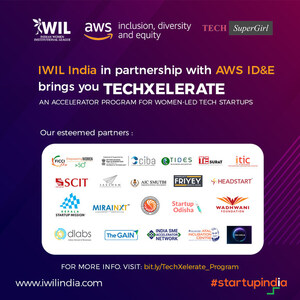 IWIL India in partnership with Tech SuperGirl and AWS ID &amp; E brings India's biggest startup acceleration program - 'TechXelerate'