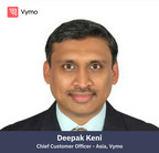 Digital Transformation Leader, Deepak Keni, joins Vymo as Chief Customer Officer to drive Sales &amp; Distribution Excellence in Asia