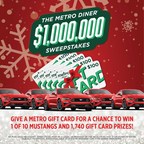 Win Big In Metro Diner's $1,000­,000 Sweepstakes