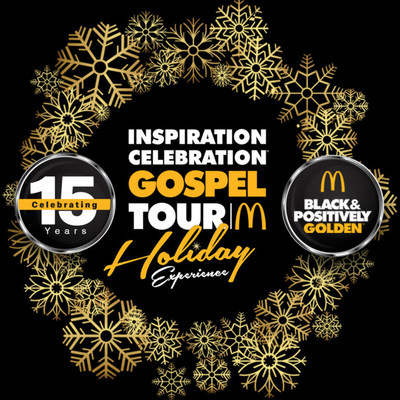 McDonald's announces the Inspiration Celebration® Gospel Tour Holiday Experience concert. Benefitting the the Ronald McDonald House Charities®, the virtual concert will air on BET Network's YouTube channel on Sunday, December 12 at 8 p.m. ET.