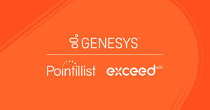 Genesys Completes Acquisitions of Pointillist and Exceed.ai
