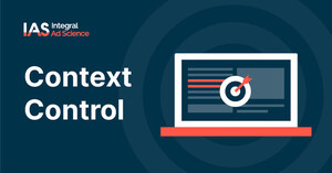 Integral Ad Science Enhances Context Control for Advertisers and Publishers Globally