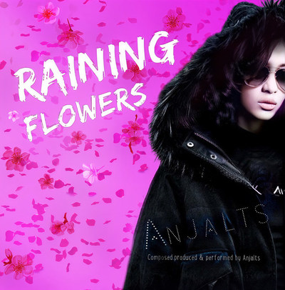 Anjalts new single Raining Flowers