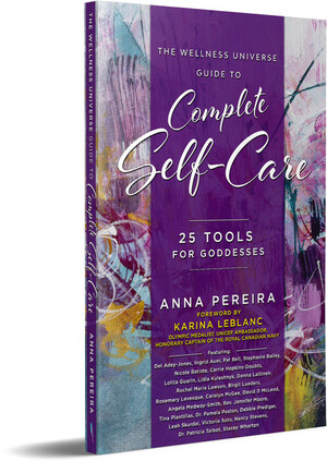 Brave Healer Productions Releases "The Wellness Universe Guide to Self-Care: 25 Tools for Goddesses"