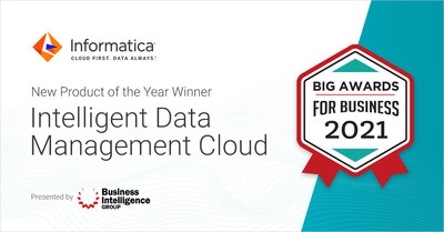 Informatica's Intelligent Data Management Cloud Named 2021 New Product of the Year by Business Intelligence Group