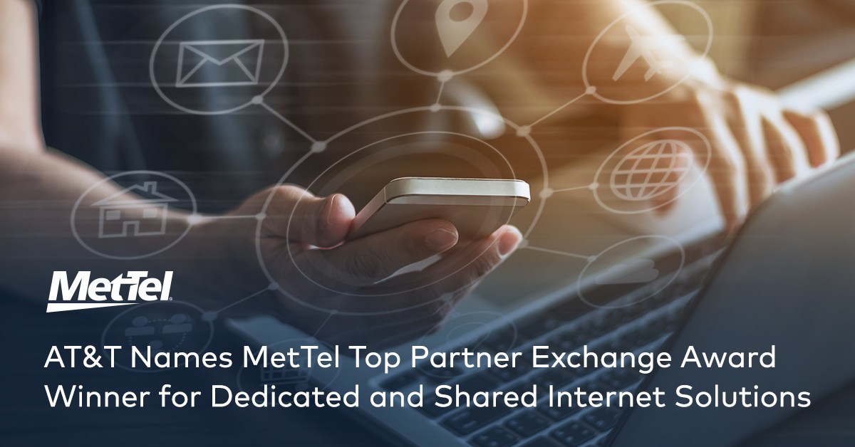 AT&T Names MetTel Top Partner Exchange Award Winner for Dedicated and Shared Internet Solutions - Vimarsana News