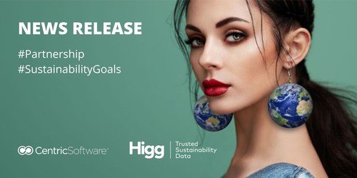 Sustainability in Fashion, Retail & Home: Centric Software® PLM and Higg Join Forces to Enable Digital Transformation