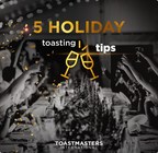Toastmasters' 5 Holiday Toasting Tips...