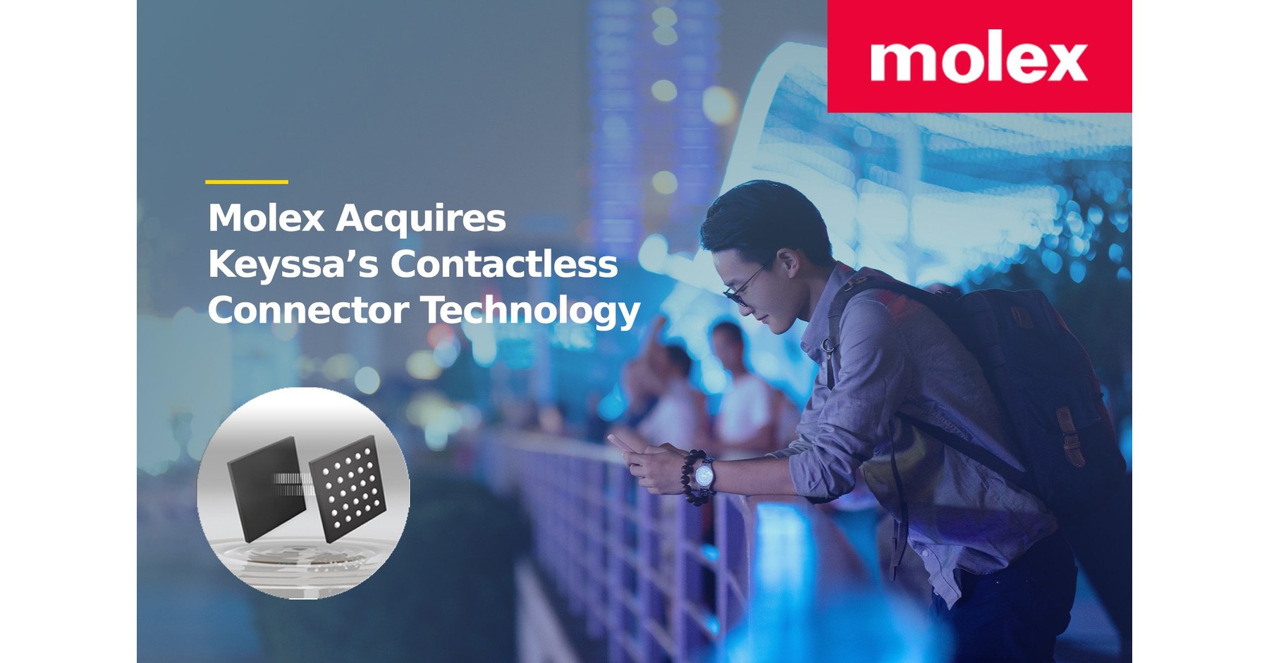 Molex Acquires Keyssa Wireless Connector Technology to Support Growing