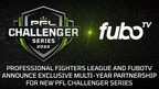 Professional Fighters League And fuboTV Announce Multi-year...
