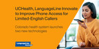 UCHealth, LanguageLine Innovate to Improve Phone Access for Limited-English Callers