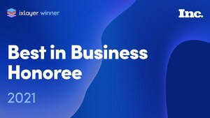ixlayer Named to Inc.'s 2021 Best in Business List in the Software Category