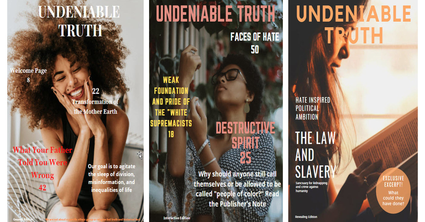 A new 100% digital magazine known as Undeniable Truth is launched