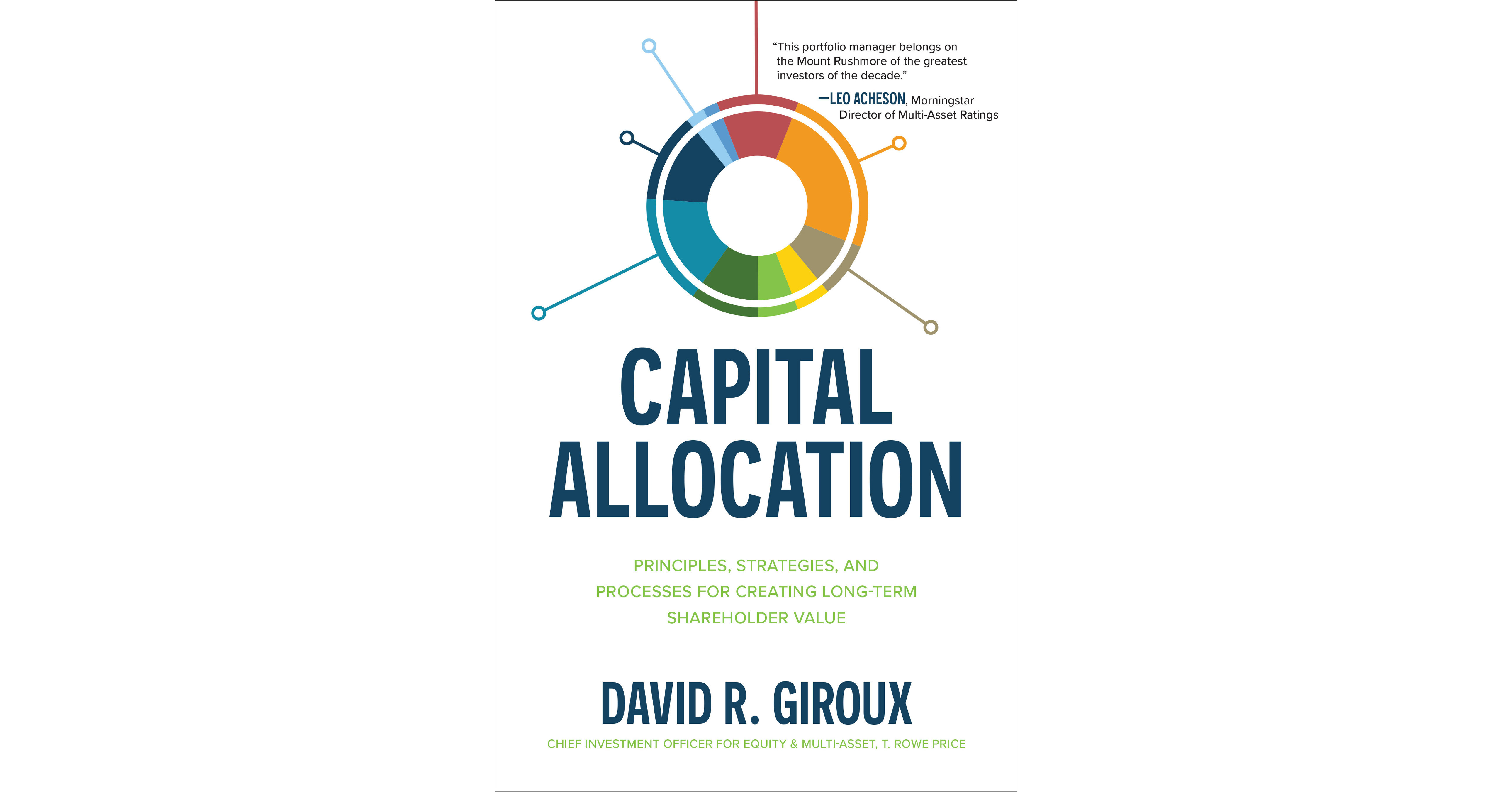 T. ROWE PRICE'S DAVID GIROUX OFFERS INVESTING INSIGHTS IN NEW BOOK