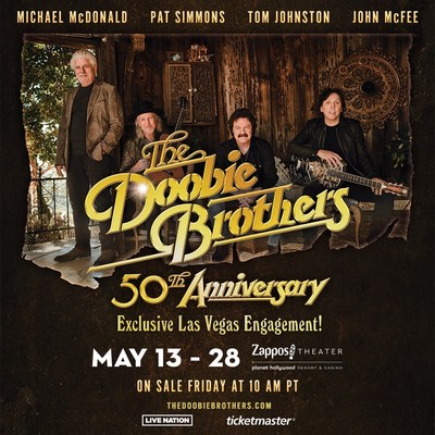 THE DOOBIE BROTHERS ANNOUNCE EXCLUSIVE LAS VEGAS LIMITED ENGAGEMENT AT ZAPPOS THEATER AT PLANET HOLLYWOOD RESORT & CASINO