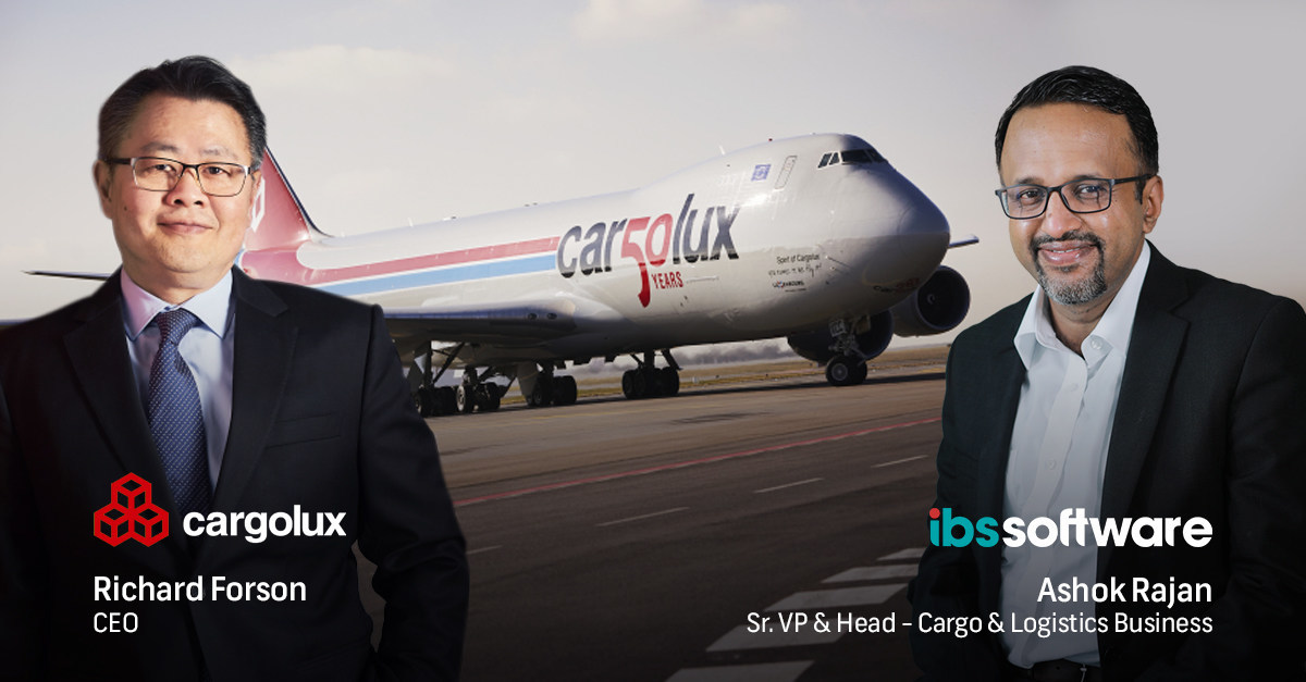 Cargolux selects IBS Software's iCargo solution as next generation Cargo Management System - Vimarsana News
