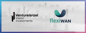 VentureIsrael Invests in Israeli Startup flexiWAN, the World's First Open Source SD-WAN &amp; SASE Platform