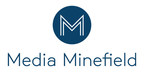 Media Minefield Posts Record Growth, Wraps 2021 with National...